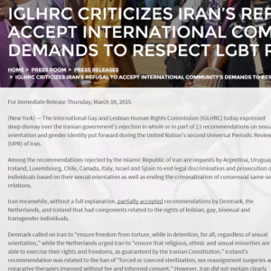 IGLHRC CRITICIZES IRAN’S REFUSAL TO ACCEPT INTERNATIONAL COMMUNITY’S DEMANDS TO RESPECT LGBT RIGHTS